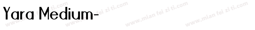 Yara Medium字体转换